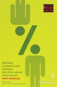 Öğretmen ve Öğrencilerin Gözünden Ders Kitaplarında İnsan Hakları: Anket Sonuçları