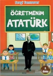 Öğretmenim Atatürk