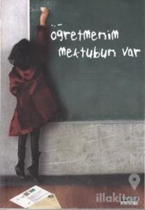 Öğretmenim Mektubun Var
