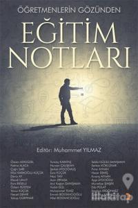 Öğretmenlerin Gözünden Eğitim Notları