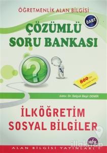 Öğretmenlik Alan Bilgisi - Çözümlü Soru Bankası / İlköğretim Sosyal Bilgiler ÖABT