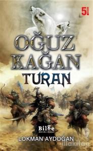 Oğuz Kağan - Turan