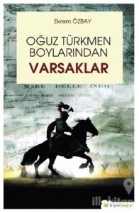 Oğuz Türkmen Boylarından Varsaklar