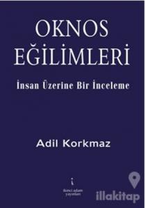 Oknos Eğilimleri