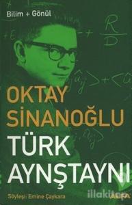 Oktay Sinanoğlu Türk Aynştaynı