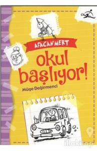 Okul Başlıyor - Afacan Mert