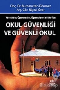 Okul Güvenliği ve Güvenli Okul