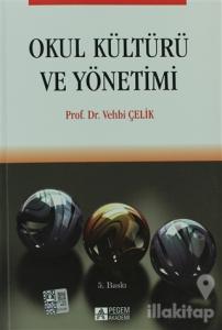 Okul Kültürü ve Yönetimi