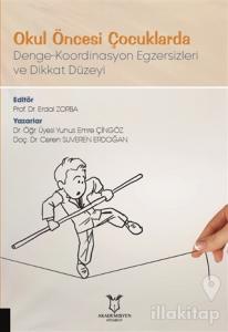 Okul Öncesi Çocuklarda Denge-Koordinasyon Egzersizleri ve Dikkat Düzeyi