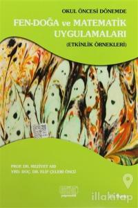 Okul Öncesi Dönemde Fen-Doğa ve Matematik Uygulamaları