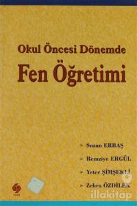 Okul Öncesi Dönemde Fen Öğretimi