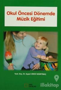 Okul Öncesi Dönemde Müzik Eğitimi