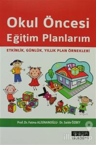 Okul Öncesi Eğitim Planlarım