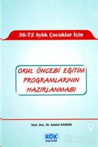 Okul Öncesi Eğitim Programlarının Hazırlanması