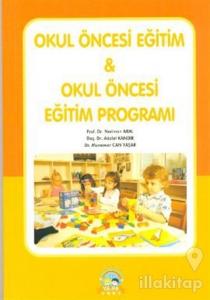 Okul Öncesi Eğitim ve Okul Öncesi Eğitim Programı