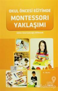 Okul Öncesi Eğitimde Montessori Yaklaşımı