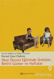 Okul Öncesi Eğitimde Üniteler, Belirli Günler ve Haftalar