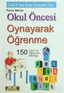 Okul Öncesi Oynayarak Öğrenme