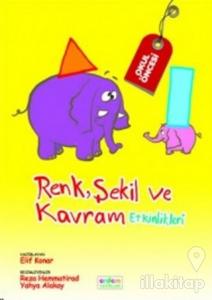 Okul Öncesi Renk Şekil ve Kavram Etkinlikleri