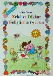 Okul Öncesi Zeka ve Dikkat Geliştirme Oyunları - 4-5 Yaş