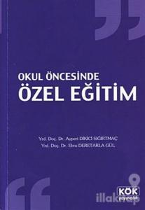 Okul Öncesinde Özel Eğitim