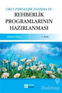 Okul Psikolojik Danışma ve Rehberlik Programlarının Hazırlanması