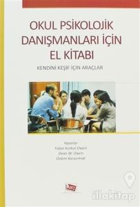 Okul Psikolojik Danışmanları İçin El Kitabı
