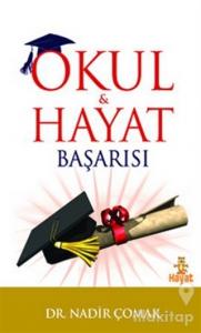 Okul ve Hayat Başarısı