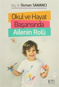 Okul ve Hayat Başarısında Ailenin Rolü