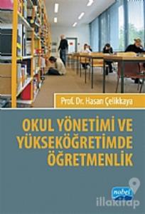 Okul Yönetimi ve Yüksek Öğretimde Öğretmenlik
