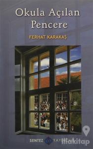 Okula Açılan Pencere