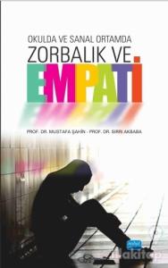 Okulda ve Sanal Ortamda Zorbalık ve Empati