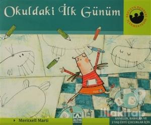 Okuldaki İlk Günüm