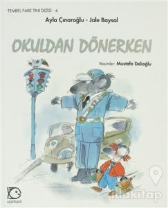 Okuldan Dönerken (Ciltli)