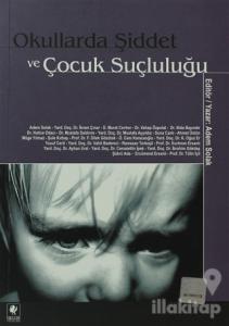 Okullarda Şiddet ve Çocuk Suçluluğu