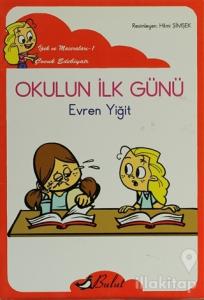 Okulun İlk Günü