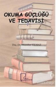 Okuma Güçlüğü ve Tedavisi