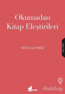 Okumadan Kitap Eleştirileri