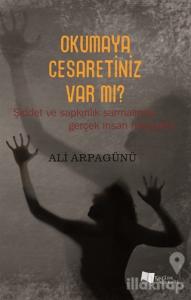 Okumaya Cesaretiniz Var mı?