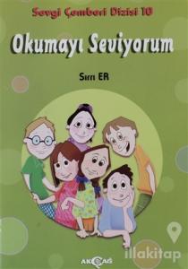 Okumayı Seviyorum - Sevgi Çemberi Dizisi 10