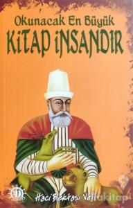 Okunacak En Büyük Kitap İnsandır