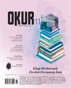 Okur Kitap Dergisi Sayı: 11 Eylül - Ekim - Kasım 2019