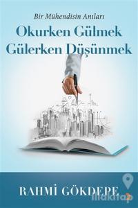 Okurken Gülmek Gülerken Düşünmek