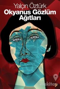 Okyanus Gözlüm Ağıtları