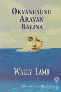 Okyanusunu Arayan Balina