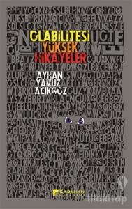 Olabilitesi Yüksek Hikayeler