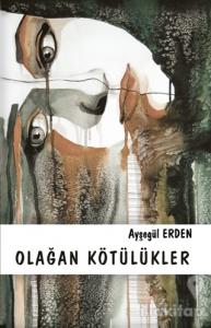 Olağan Kötülükler