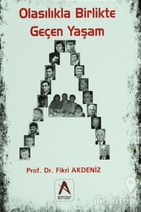 Olasılıkla Birlikte Geçen Yaşam