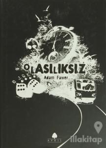Olasılıksız (Ciltli)