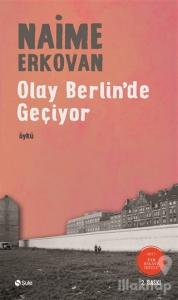 Olay Berlin'de Geçiyor